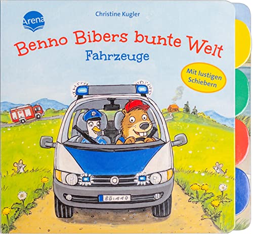 Benno Bibers bunte Welt. Fahrzeuge: Pappbilderbuch ab 18 Monaten mit Verwandelschiebern und Register von Arena